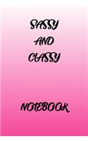 Sassy and Classy Notebook