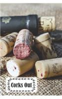 Corks Out