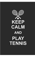 Keep Calm and Play Tennis