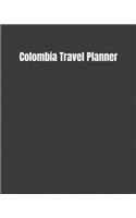 Colombia Travel Planner: My Story Begins In Colombia: Keep Track Of Your Destinations, Weather, Budget, Schedule, Flights, And Much More