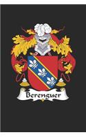 Berenguer: Berenguer Coat of Arms and Family Crest Notebook Journal (6 x 9 - 100 pages)