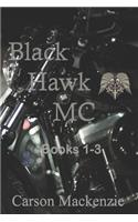 Black Hawk MC (Books 1-3)