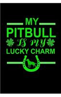 My Pitbull Is My Lucky Charm: Hangman Puzzles - Mini Game - Clever Kids - 110 Lined Pages - 6 X 9 In - 15.24 X 22.86 Cm - Single Player - Funny Great Gift