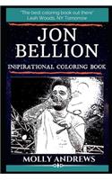 Jon Bellion Inspirational Coloring Book: An American Rapper, Singer, Songwriter and Record Producer.(0 Jon Bellion Inspirational Coloring Books)