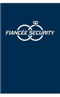 Fiancée Security