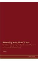Reversing Your Mees' Lines: The 30 Day Journal for Raw Vegan Plant-Based Detoxification & Regeneration with Information & Tips (Updated Edition) Volume 1