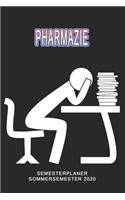 Pharmazie Semesterplaner - Sommersemester 2020: Terminplaner und Organizer für das Studium. Taschenkalender, Planer, Wochenkalender, Klausurtermine, Vorlesungsplaner, Studiumplaner.