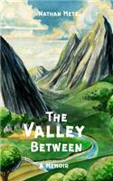 The Valley Between