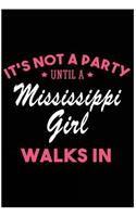 It's Not a Party Until a Mississippi Girl Walks In