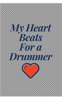 My Heartbeats for a Drummer: I Love a Drum Player College Rule Blank Lined Notebook Journal