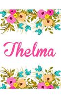 Thelma: Personalised Name Notebook/Journal Gift For Women & Girls 100 Pages (White Floral Design)