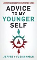 Advice To My Younger Self