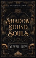 Shadow Bound Souls