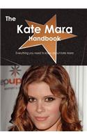 Kate Mara Handbook - Everything You Need to Know about Kate Mara