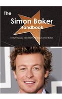 The Simon Baker Handbook - Everything You Need to Know about Simon Baker