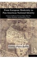 From European Modernity to Pan-American National Identity