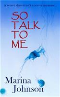 So Talk To Me