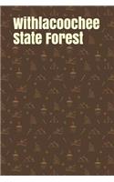 Withlacoochee State Forest: Blank Lined Journal for Florida Camping, Hiking, Fishing, Hunting, Kayaking, and All Other Outdoor Activities