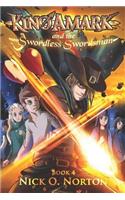 Kino Amark and the Swordless Swordsman: (4 Kino Amark Complete Fantasy)