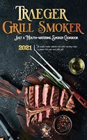 Traeger Grill & Smoker Cookbook 2021