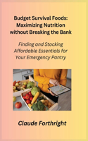Budget Survival Foods