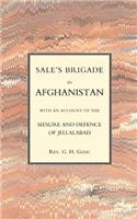 Sales Brigade in Afghanistan with an Account of the Seisure and Defence of Jellalabad (Afghanistan 1841-2)