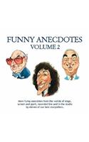 Funny Anecdotes Volume 2