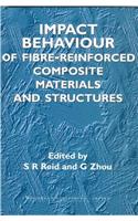 Impact Behaviour of Fibre-Reinforced Composite Materials and Structures