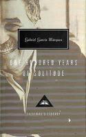 One Hundred Years Of Solitude: (Everyman’s Library Contemporary Classics)