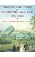 The Palaces & Parks of Richmond & Kew Vol 2