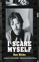 I Scare Myself