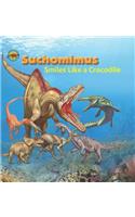 Suchomimus Smiles Like a Crocodile