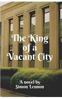 King of a Vacant City