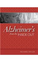 Alzheimer's from the Inside Out