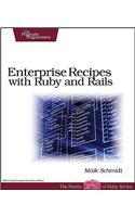Enterprise Recipes with Ruby and Rails