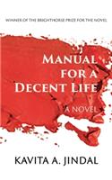 Manual for a Decent Life