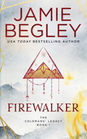 Firewalker: (1 The Colemans' Legacy)