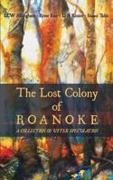 The Lost Colony of Roanoke