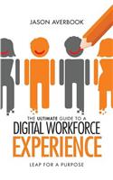 The Ultimate Guide to a Digital Workforce Experience