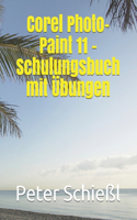 Corel Photo-Paint 11 - Schulungsbuch mit Übungen