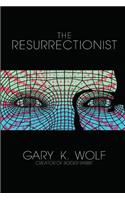 Resurrectionist