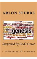 Surprised by God's Grace