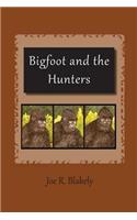 Bigfoot and the Hunters