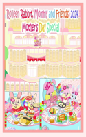 Rolleen Rabbit, Mommy and Friends' 2024 Mother's Day Special