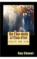 De l'Au-delà à l'Eau d'ici