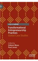 Transformational Entrepreneurship Practices