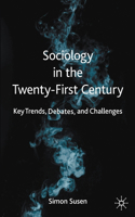 Sociology in the Twenty-First Century