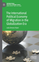 International Political Economy of Migration in the Globalization Era