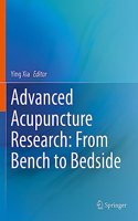 Advanced Acupuncture Research: From Bench to Bedside