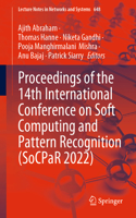 Proceedings of the 14th International Conference on Soft Computing and Pattern Recognition (Socpar 2022)